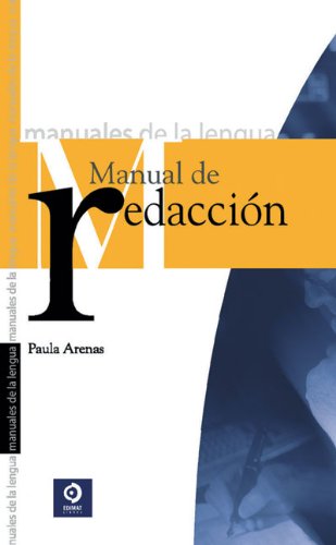 Manual de redacción (Manuales De La Lengua/Writing Manual (Spanish))