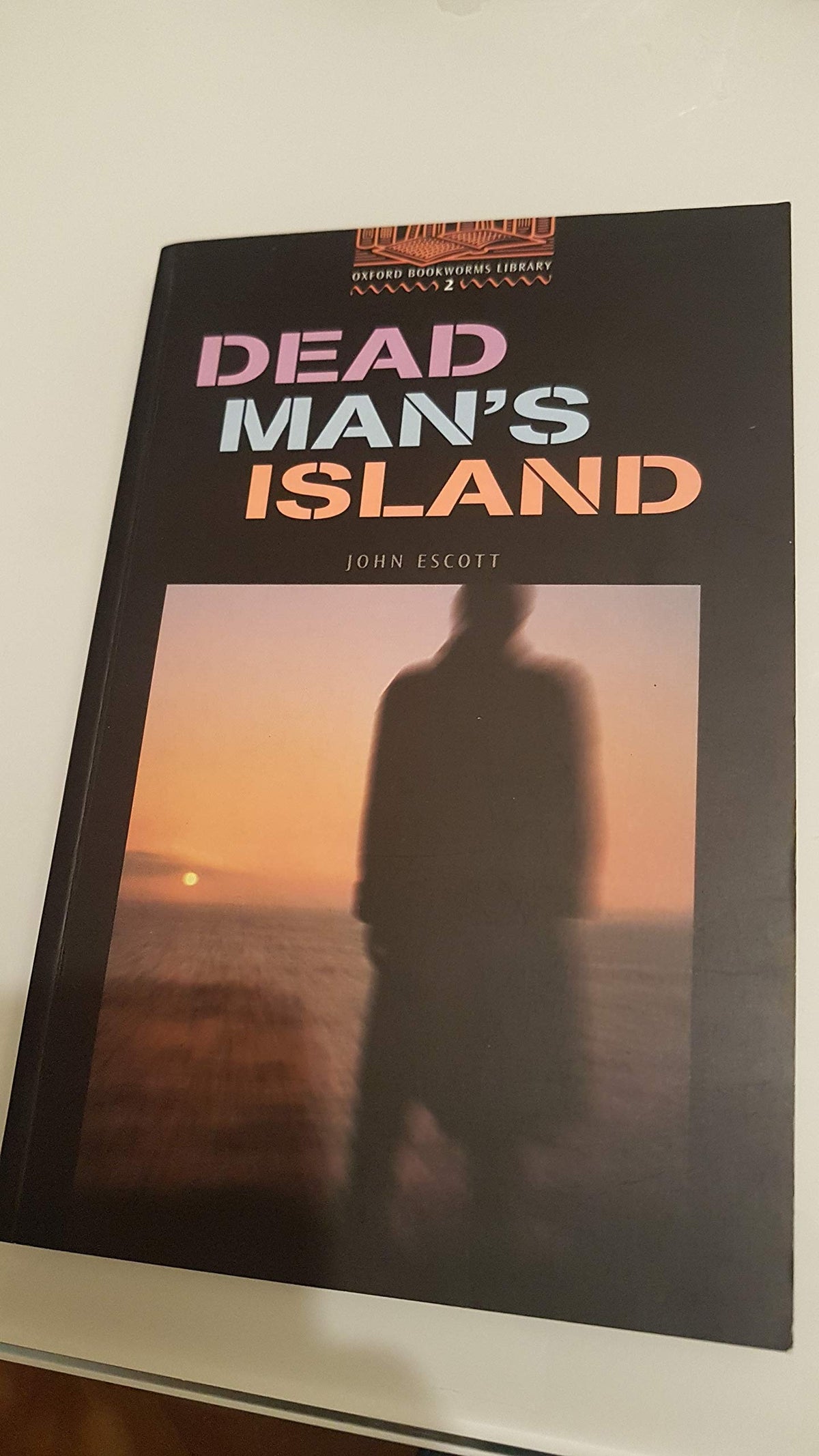 Oxford Bookworms Library 2: Dead Man's Island