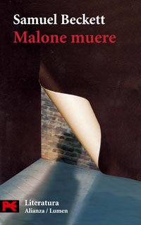 Malone muere (El Libro De Bolsillo - Literatura)