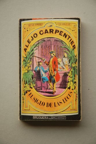El siglo de las luces / Alejo Carpentier