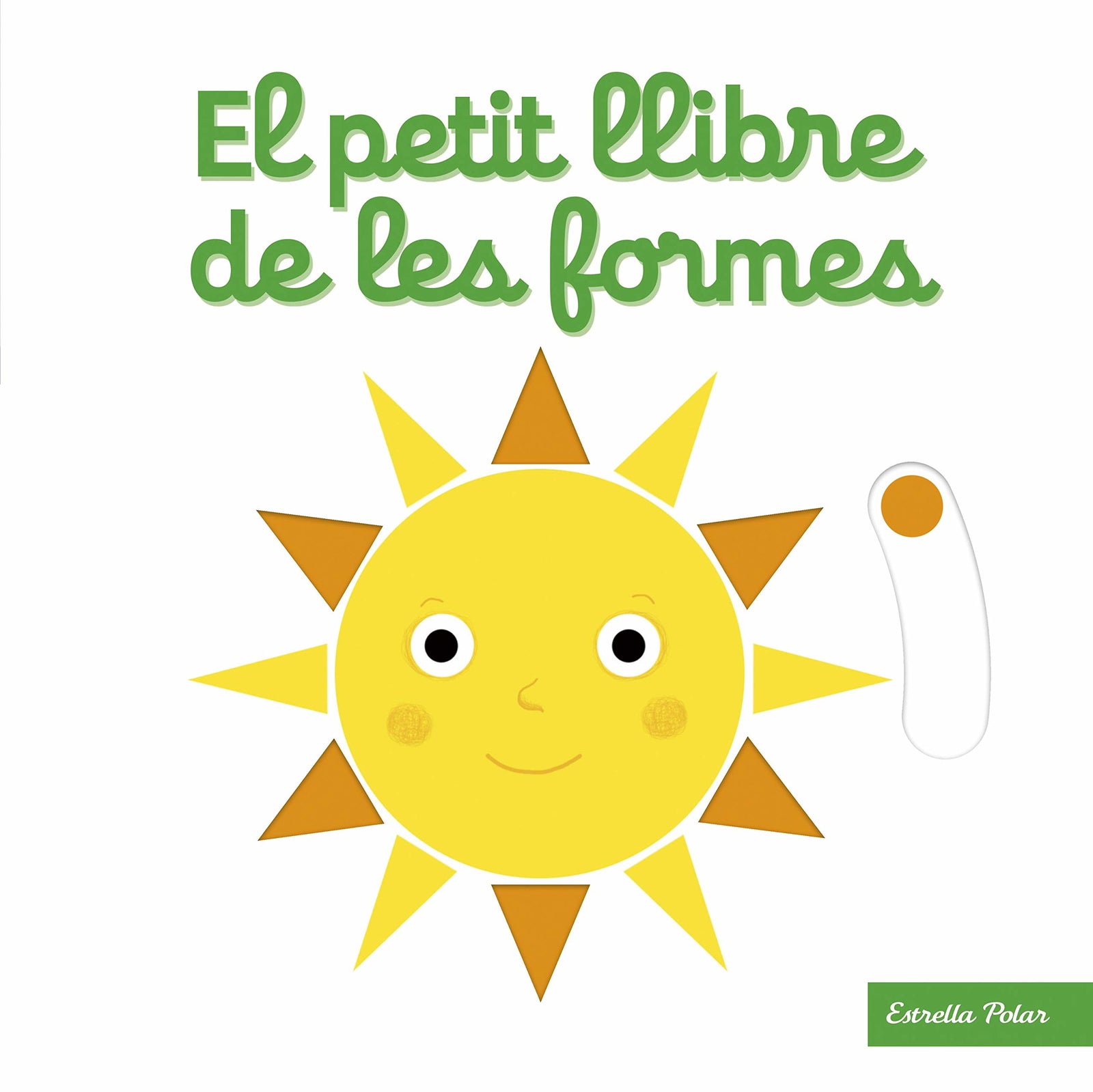 El petit llibre de les formes (Llibres amb mecanismes)
