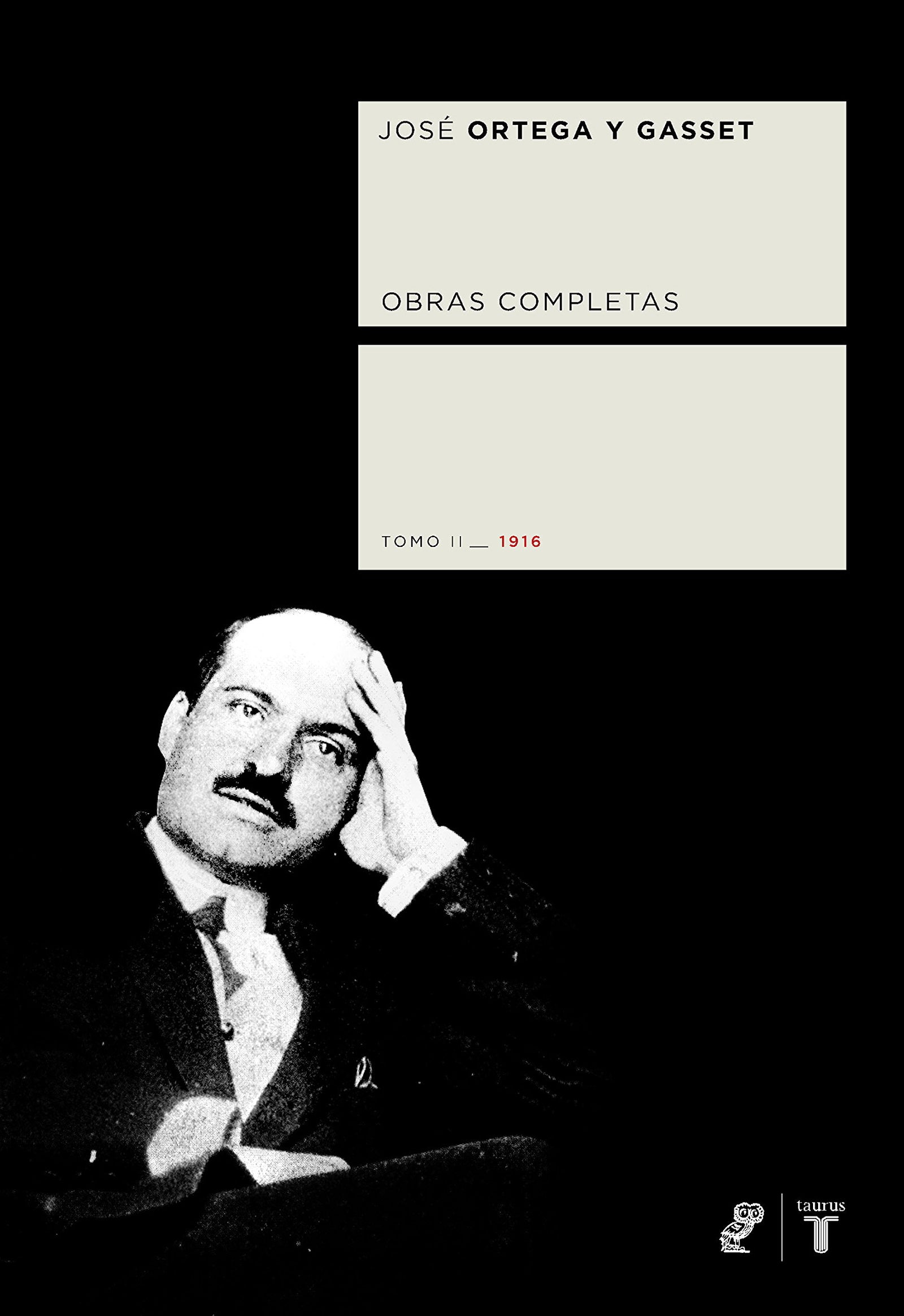 Ortega y Gasset Tomo II (Coedición Ortega y Gasset)