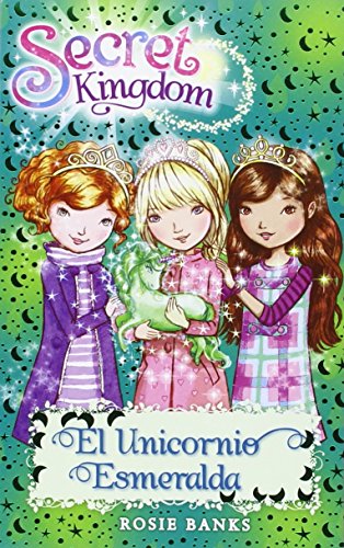 El Unicornio Esmeralda: 23 (Secret Kingdom)
