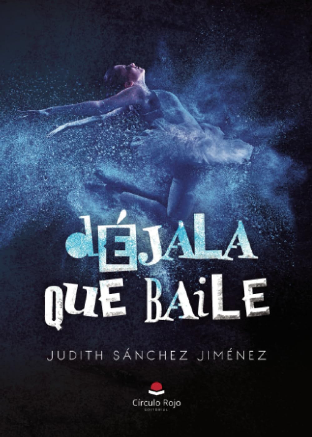 Déjala que baile