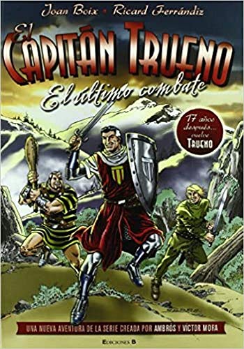 El Capitán Trueno - El Último Combate (Bruguera Clásica)