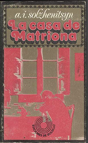La casa de Matriona (El Balancí)