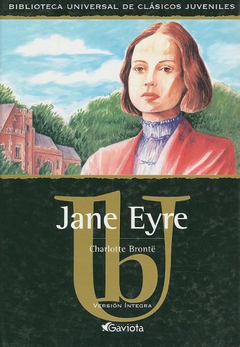 Jane Eyre (Biblioteca universal de clásicos juveniles)