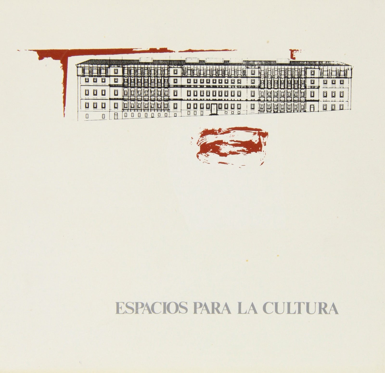 Espacios para la cultura: Mayo-Junio, 1986, Centro de Arte Reina Sofia (MUSEO NACIONAL CENTRO REINA SOFIA)