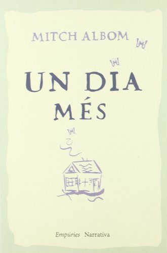 Un dia més (EMPURIES NARRATIVA)
