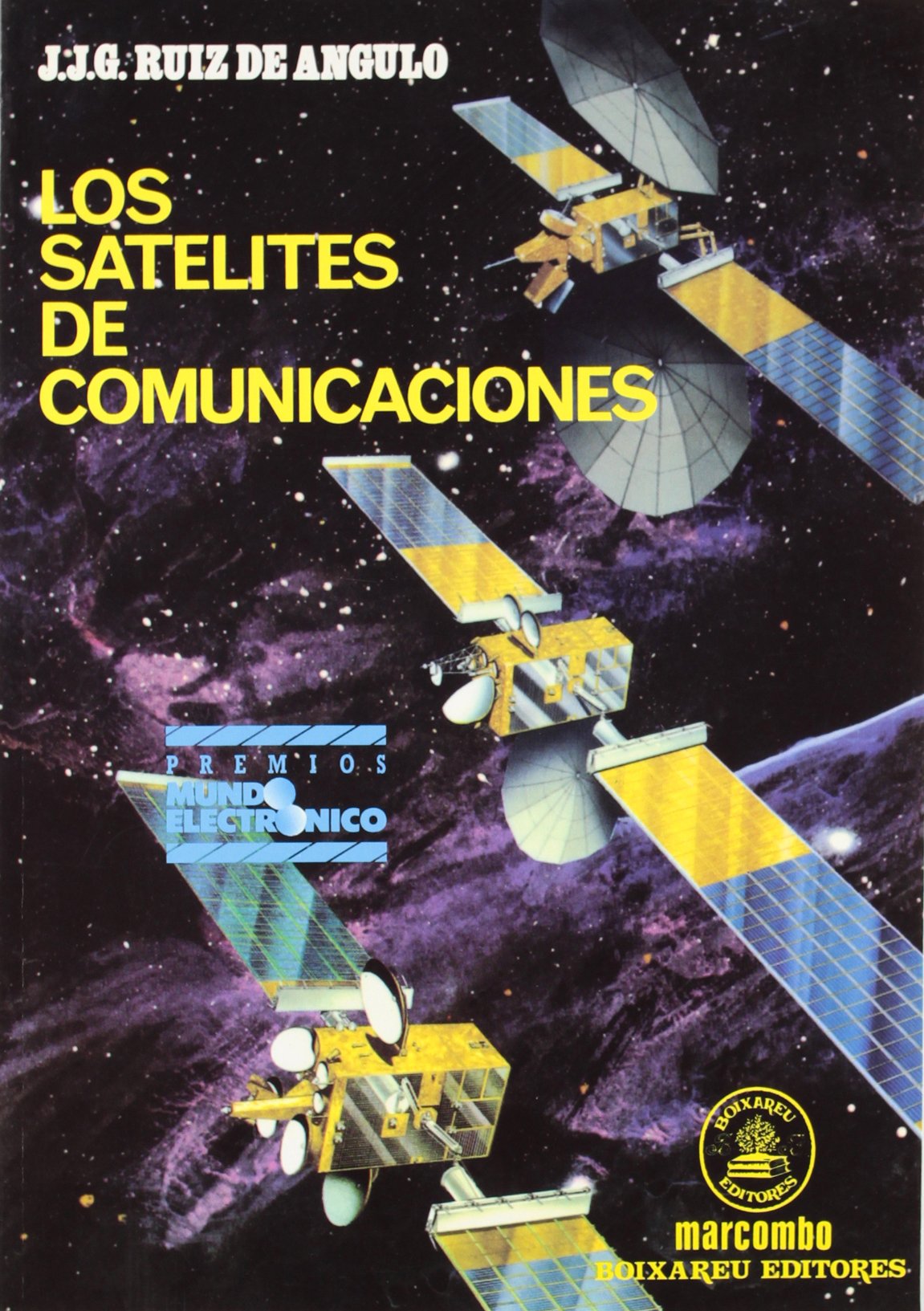 Los Satélites de Comunicaciones (ACCESO RÁPIDO)