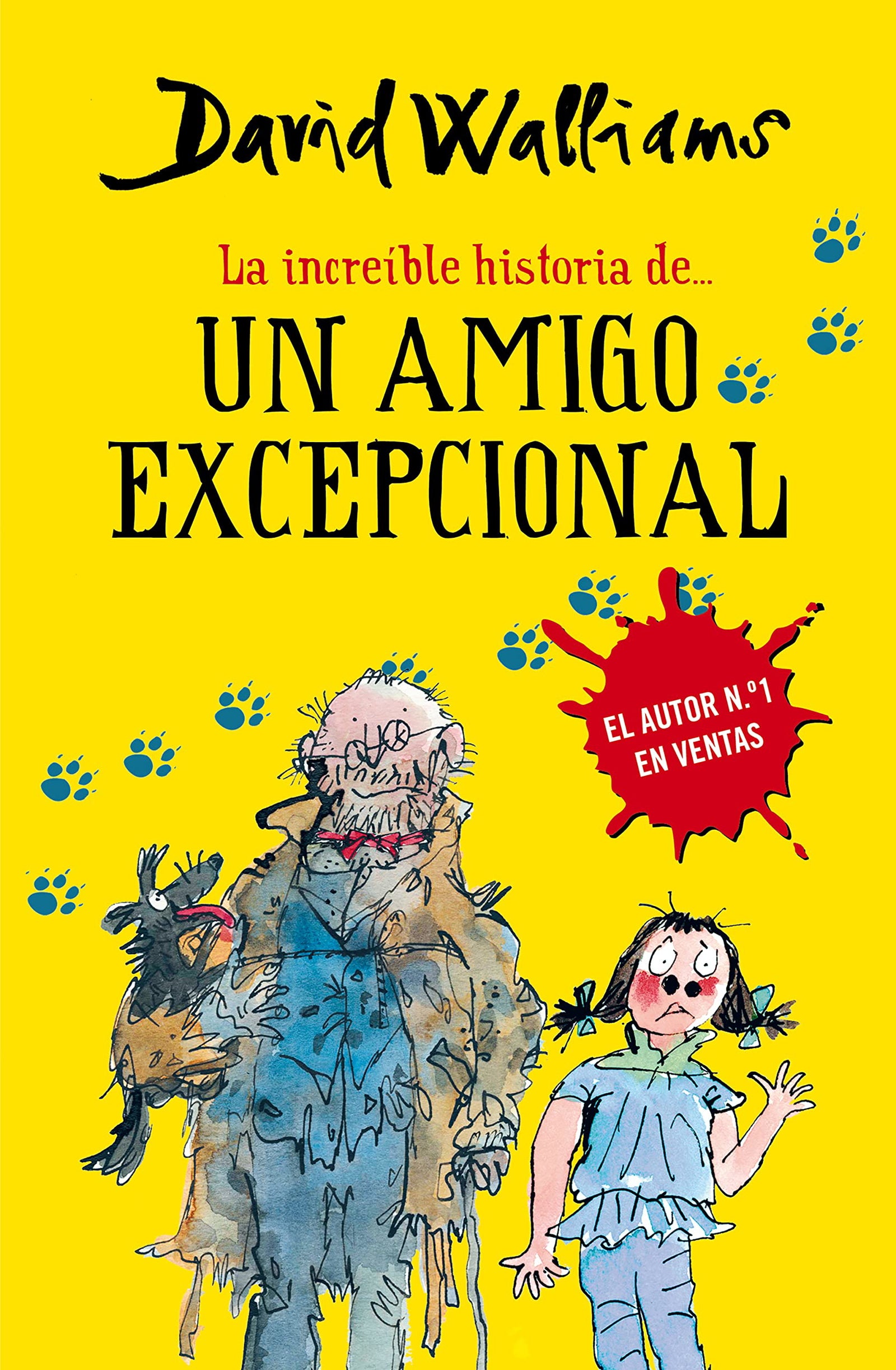 La increíble historia de... - Un amigo excepcional (Colección David Walliams)