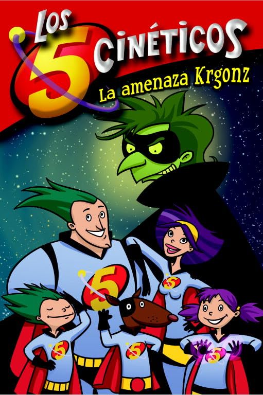 La amenaza Krgonz (Los Cinco Cinéticos núm. 1)) (LOS CINCO CINETICOS)