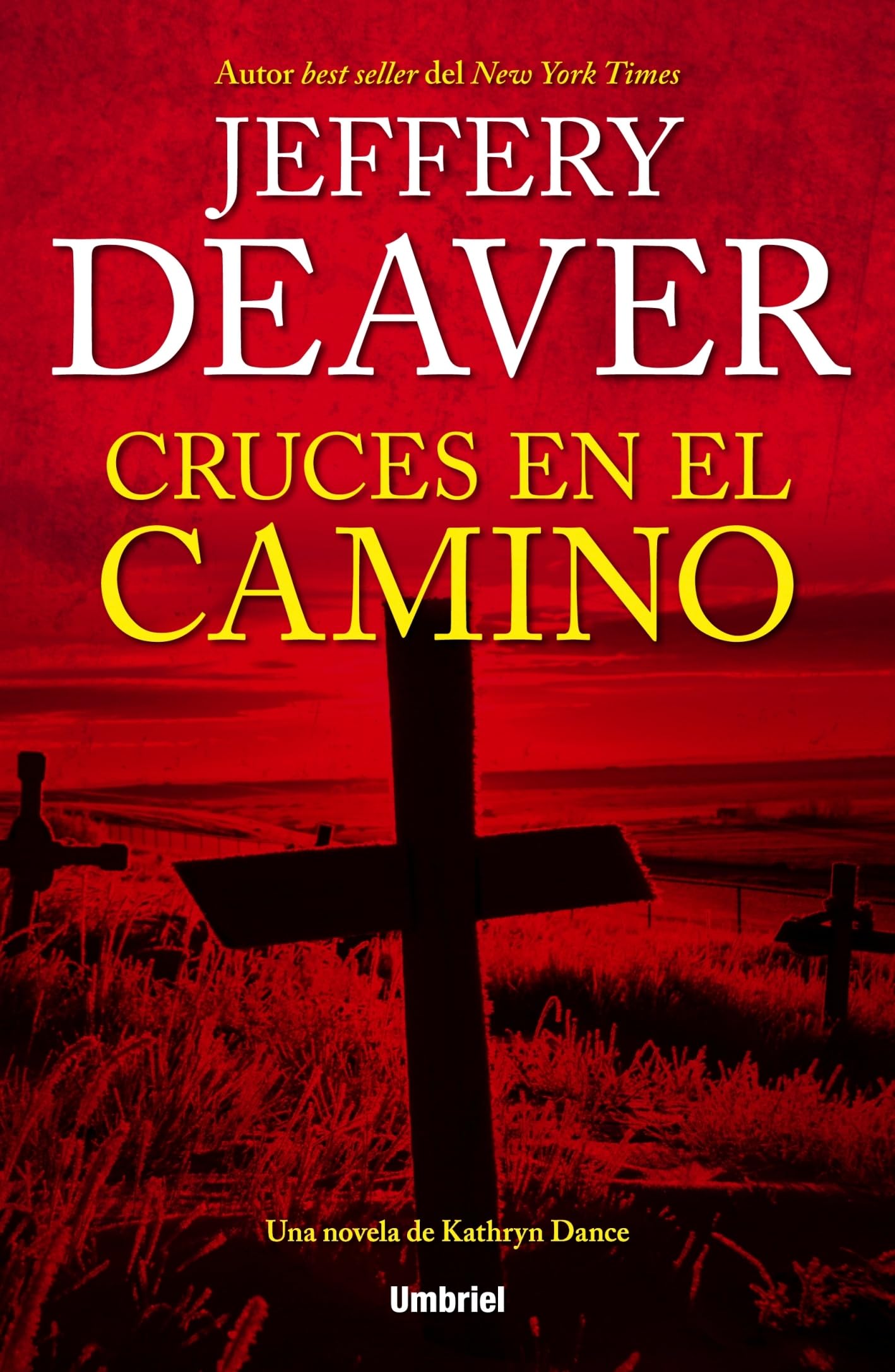 Cruces en el camino (Umbriel thriller)