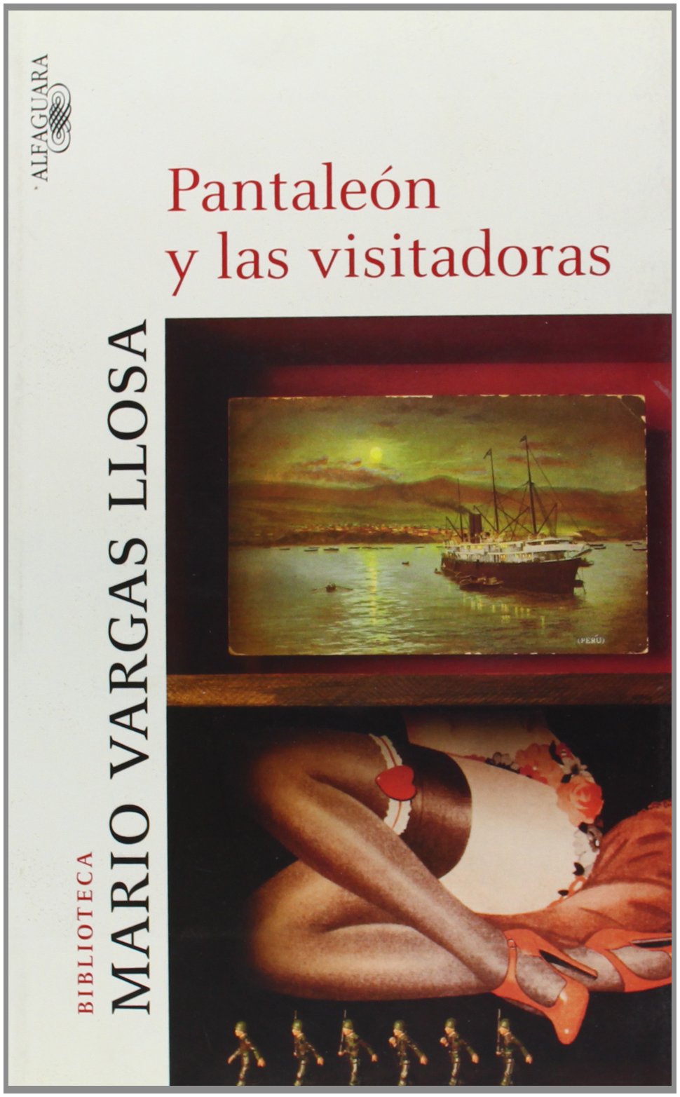 Pantaleón y las visitadoras (BIBLIOTECA VARGAS LLOSA)