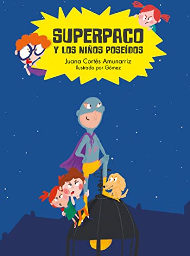 Superpaco y los niños poseídos (Español Superpaco)