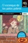 Estanque de los patos pobres, el (premio edebe literatura infantil) (Tucan Azul)
