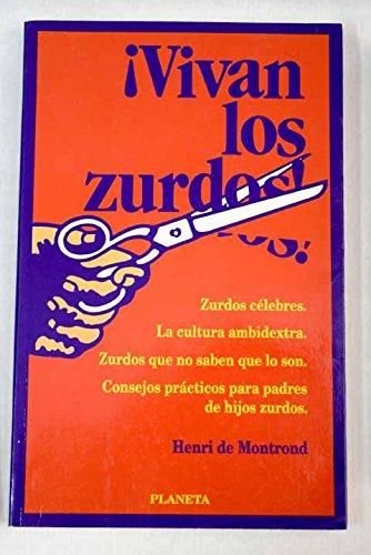 ¡vivan los zurdos!