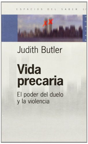 VIDA PRECARIA (ESPACIOS DEL SABER)