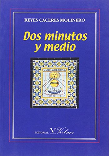 Dos minutos y medio