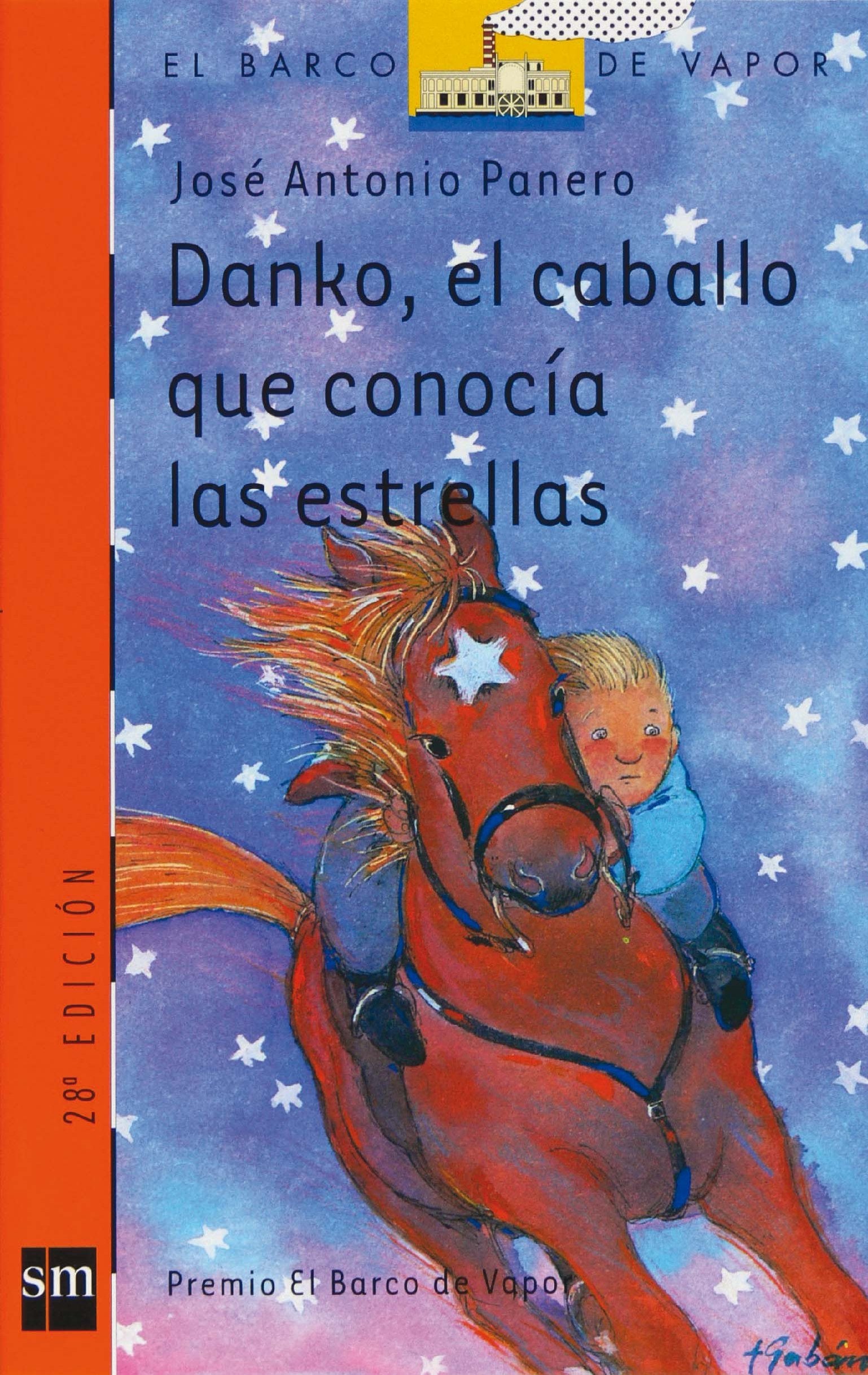 Danko, el caballo que conocía las estrellas (El Barco de Vapor Naranja)