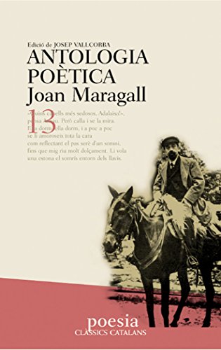 Antologia poètica de Maragall: 13 (Clàssics Catalans)