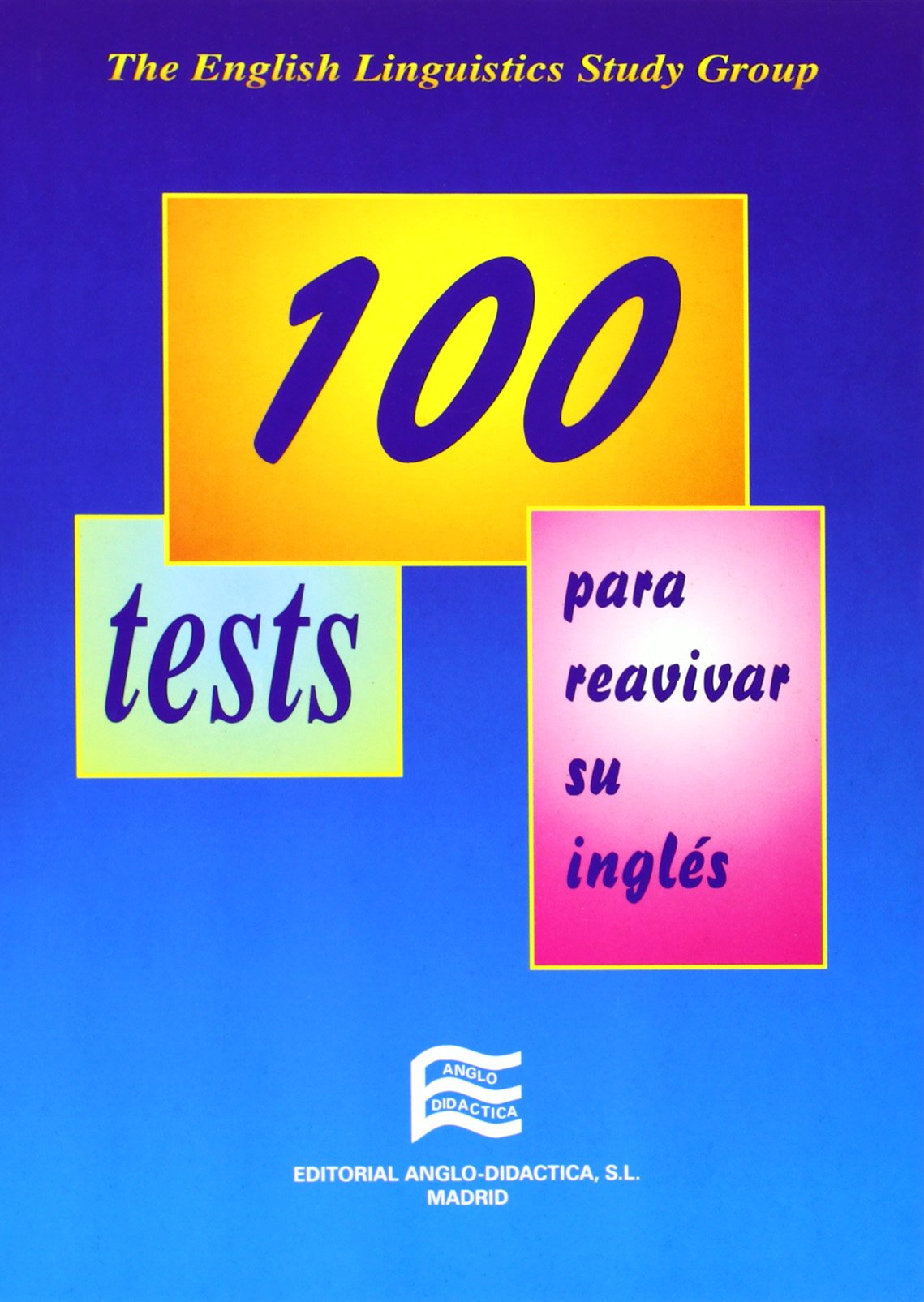 Cien tests para reavivar su inglés