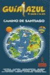 CAMINO DE SANTIAGO-GUIA AZUL