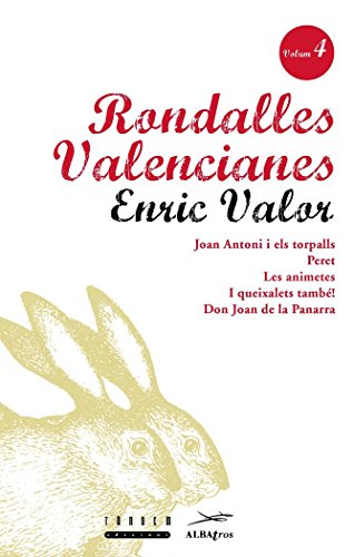 Rondalles Valencianes. Volum 4