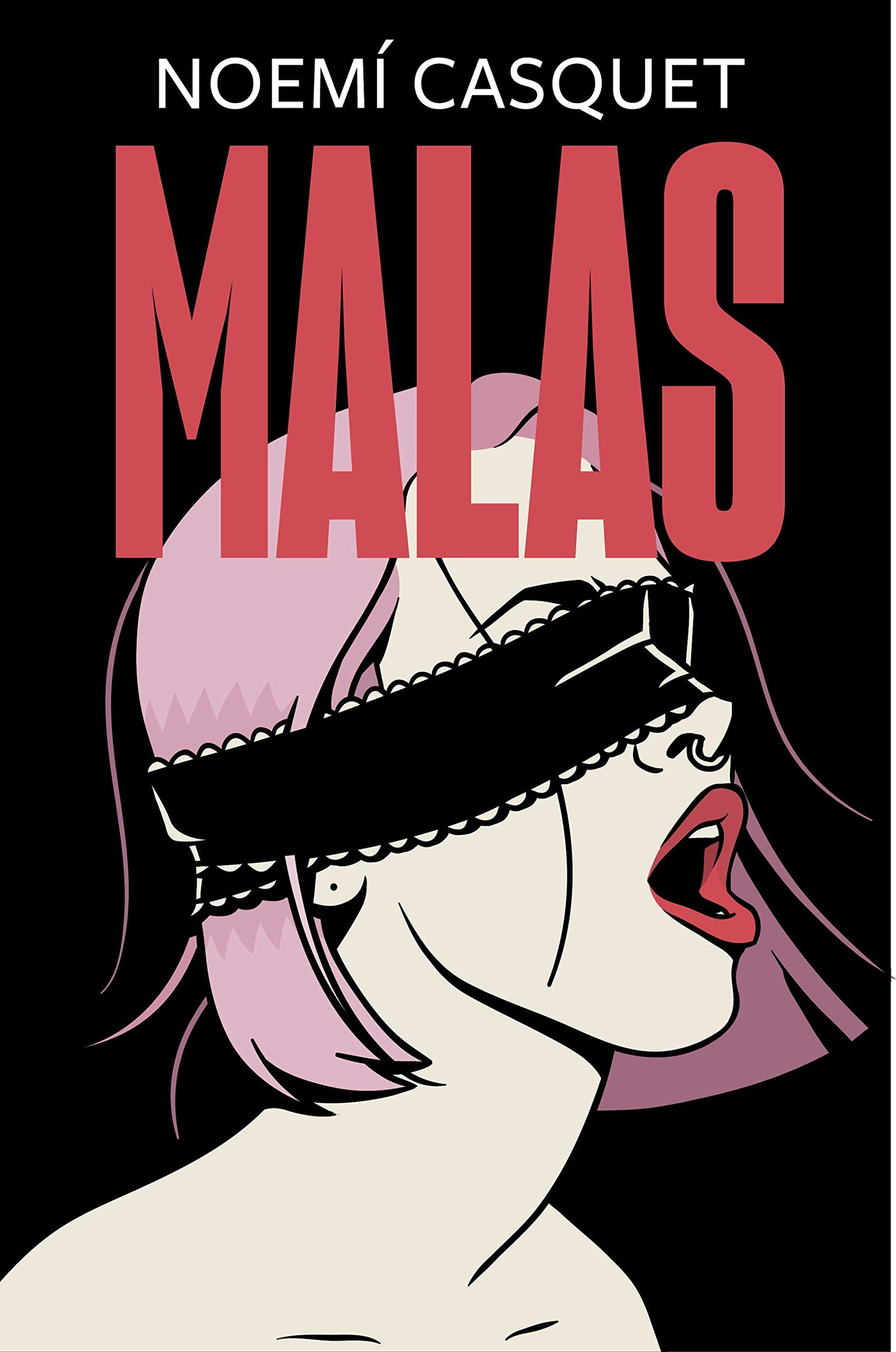Malas (Zorras 2) (Ediciones B)