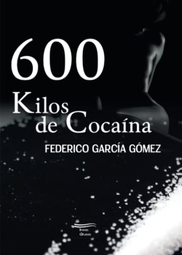 600 Kilos de cocaína