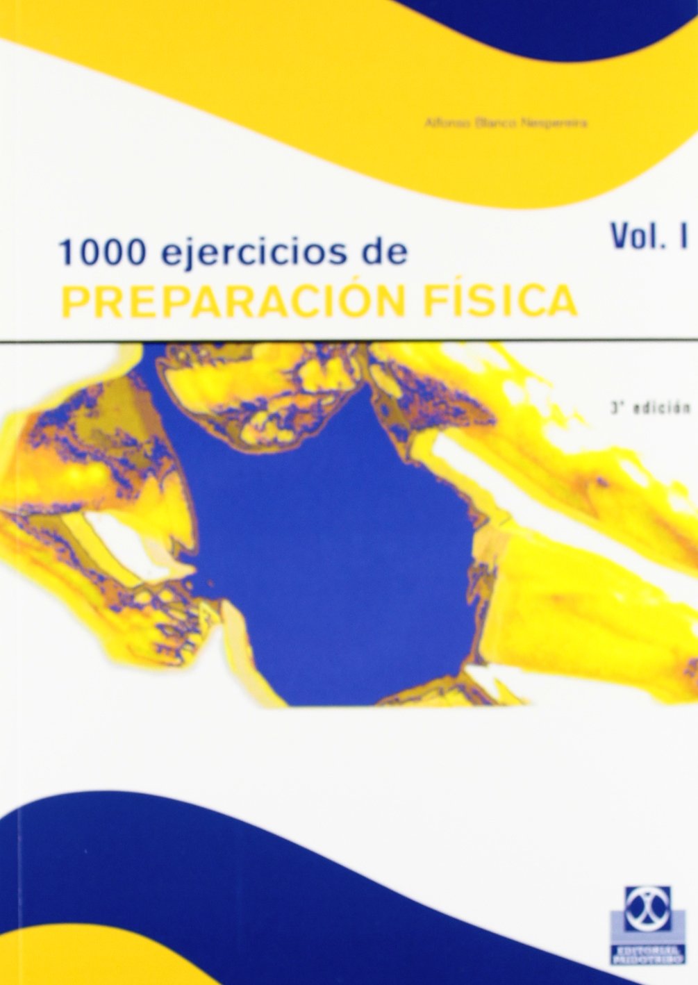 Mil ejercicios de preparación física (1 Vol.) (Deportes)