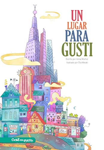 Un lugar para Gusti (SIN COLECCION)