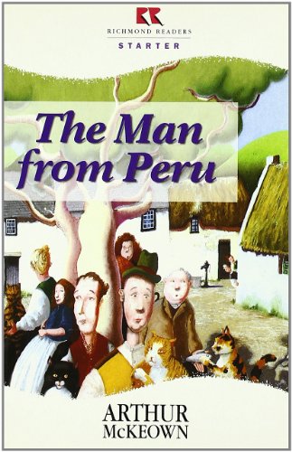 MAN FROM PERU,THE STARTER (RICHMOND READERS)