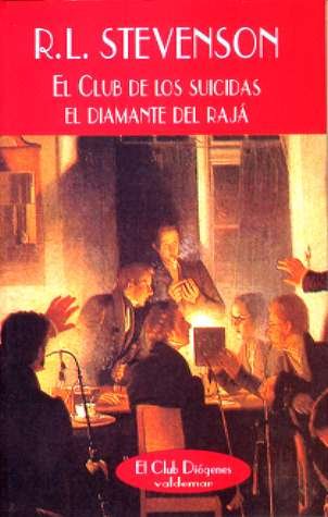 El Club de los suicidas & El diamante del rajá (El Club Diógenes)