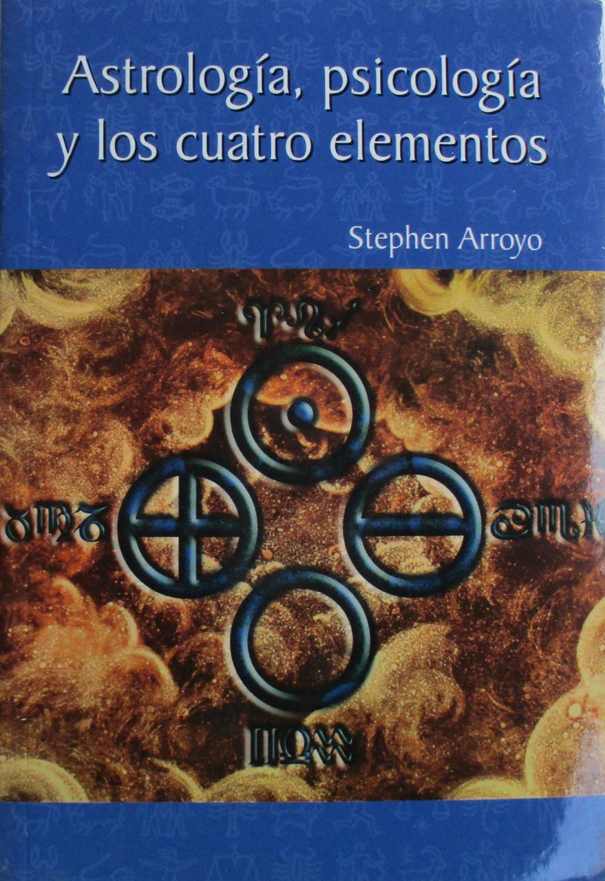 Astrología, Psicología Y Los Cuatro Elementos