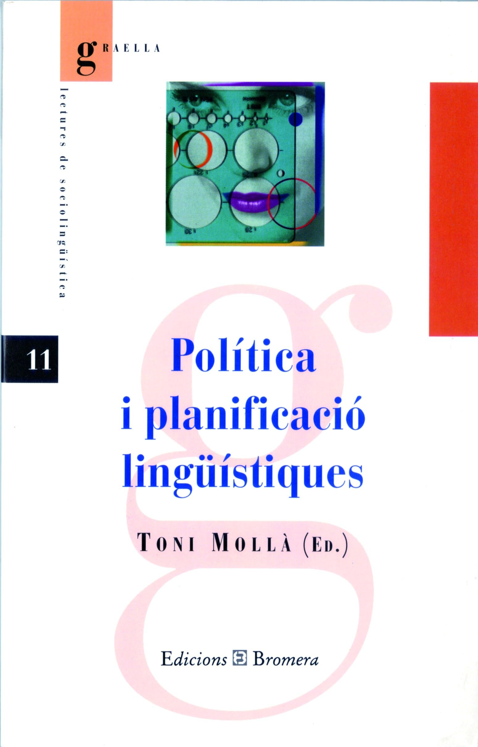 Política i planificació lingüístiques: 11 (Graella)