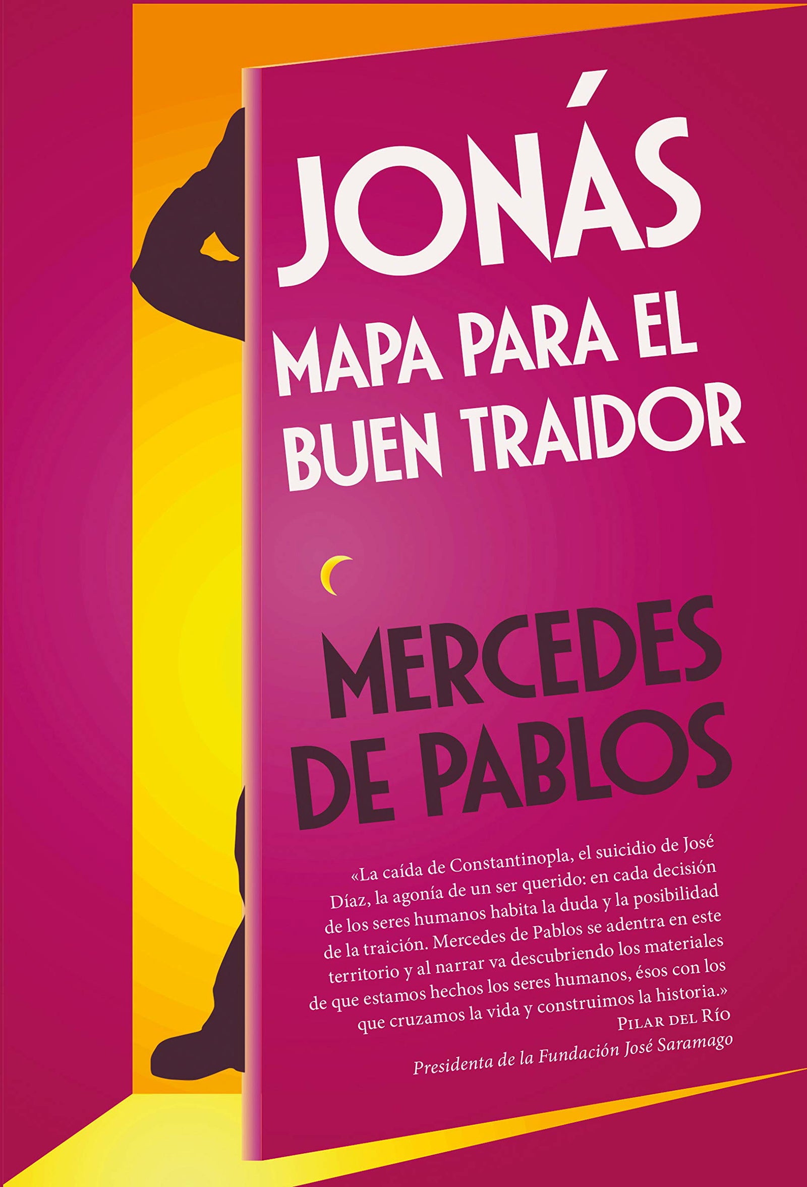 Jonás: Mapa para el buen traidor (Novela)