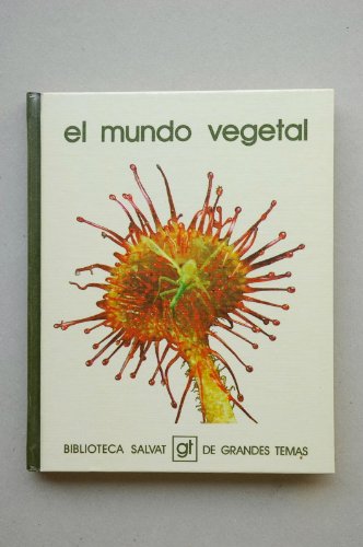 El mundo vegetal / [texto Xavier Llimona]