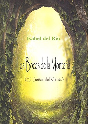 Las bocas de la montaña: El señor del viento