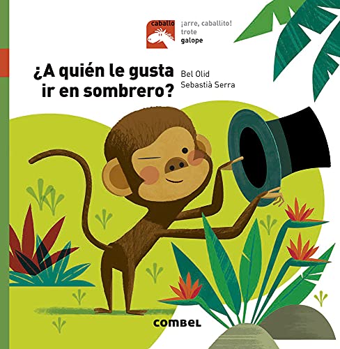 ¿A quién le gusta ir en sombrero? Galope: 6 (Caballo)