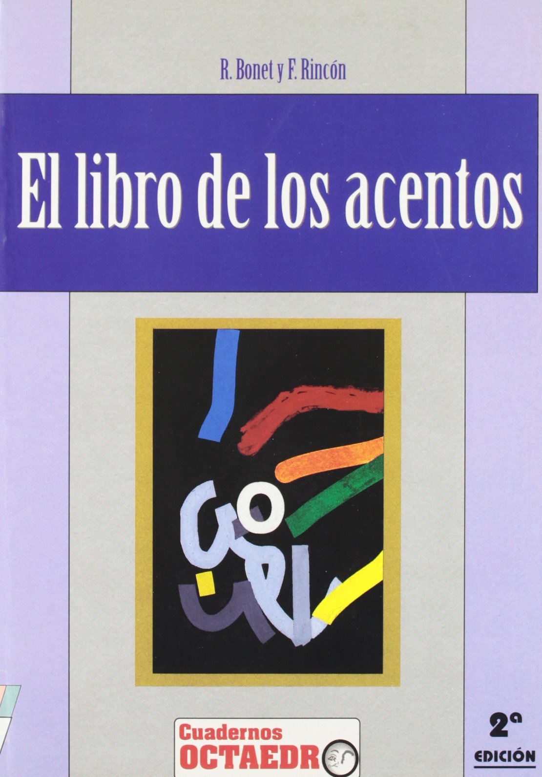 El libro de los acentos (Cuadernos)