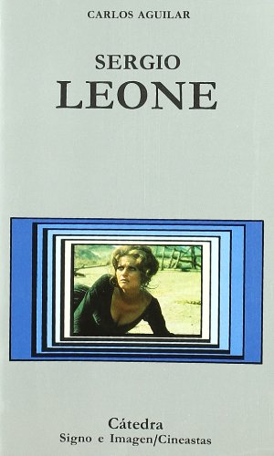 Sergio Leone (Signo E Imagen)