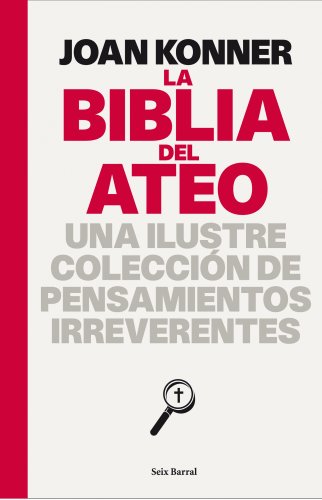 La biblia del ateo: 1 (Biblioteca Abierta)