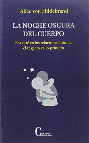 NOCHE OSCURA DEL CUERPO, LA (RUSTICA) (OTROS TITULOS)