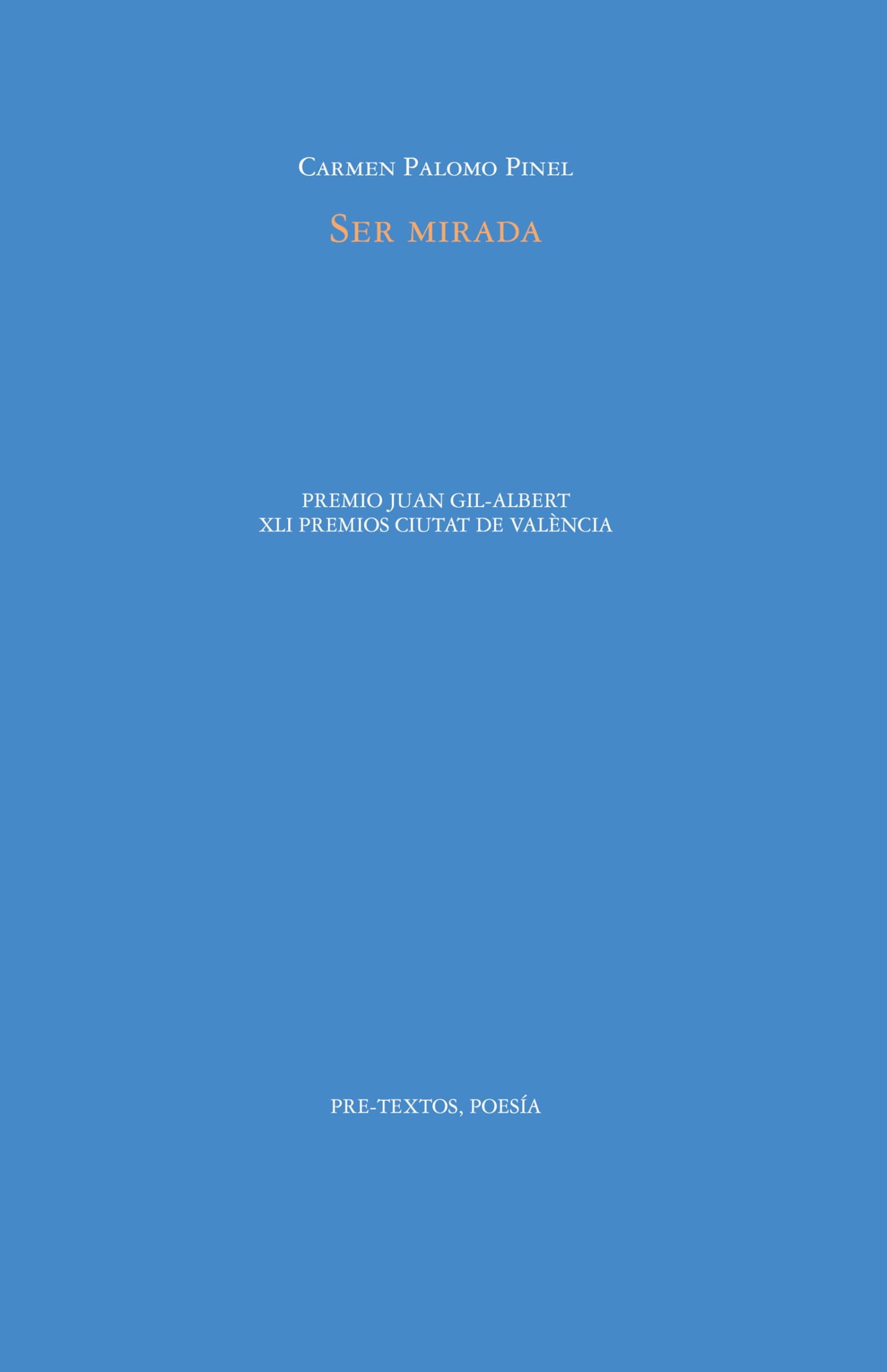 Ser mirada: 1902 (Poesía)