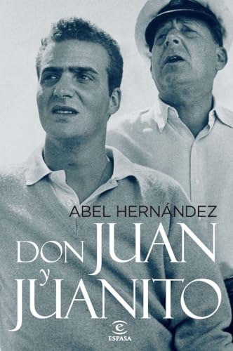 Don Juan y Juanito (ESPASA FORUM)