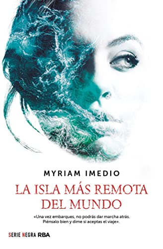 La isla más remota del mundo (Serie Negra)