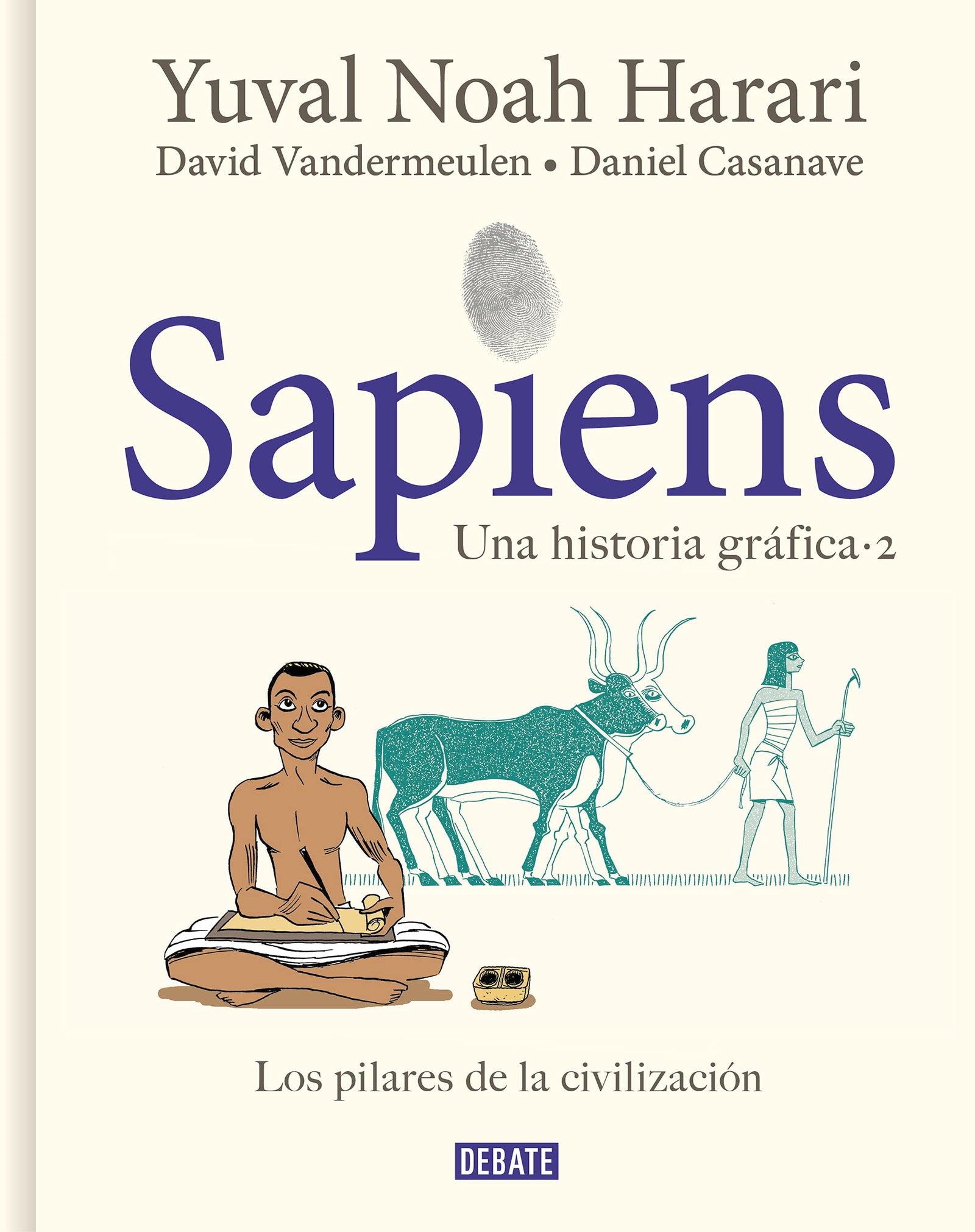 Sapiens. Una historia gráfica 2 - Los pilares de la civilización: .: .