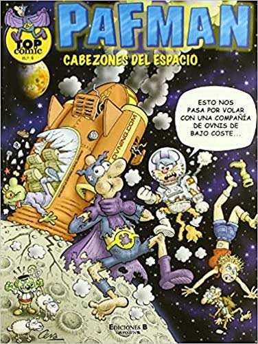 Cabezones del espacio (Top Cómic Pafman 4)