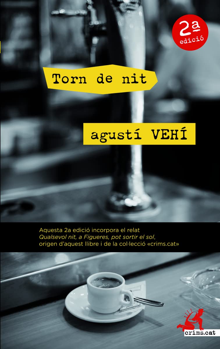 Torn De Nit: Un vodevil negre i policial a l'empordanesa (CRIMS.CAT)
